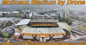 Molineux Stadium - Home of Wolverhampton Wanderers Football Club