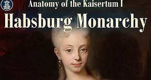 1: The Habsburg Monarchy