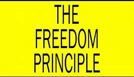 The Freedom Principle