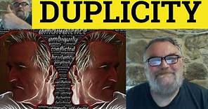 🔵 Duplicity - Duplicity Meaning - Duplicitous Examples - Duplicity Definition - Formal Vocabulary