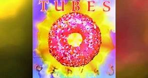 The Tubes-Fishhouse