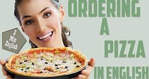 How To Order A Pizza - Ordering a Pizza in English - Ordering Food in English