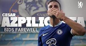 AZPILICUETA BIDS FAREWELL to Chelsea FC with an emotional message | Final words from the Legend 🔵