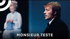 Extrait "Monsieur Teste" de Paul Valéry