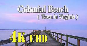 Colonial Beach ( Town in Virginia )