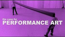 The Case for Performance Art | The Art Assignment | PBS Digital Studios