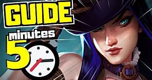 COMPLETE Caitlyn Guide [Season 11] in less than 5 minutes | League of Legends (Guide)