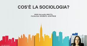 2. Che cos'è la sociologia (società, cultura, identità) e cosa fa il sociologo