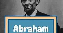 Quién Fue Abraham Lincoln: Biografía Resumida Para Niños   Datos Curiosos