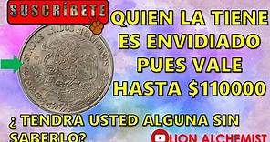 La Moneda Mexicana Más BUSCADA, DESEADA Y COTIZADA Del Siglo XX ¿La tiene sin saberlo? CapNumion#24