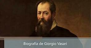 Biografía de Giorgio Vasari