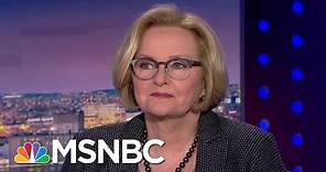 Sen. Claire McCaskill: Mitch McConnell Will Do Anything For Power | The Beat With Ari Melber | MSNBC