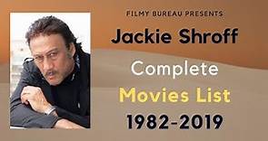 Jackie Shroff | Complete Movies List | 1982-2019