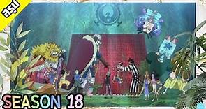 One Piece | Season 18 | โซว | สรุป