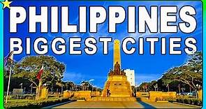 Top 10 Biggest Cities In PHILIPPINES 👈 | Best Places To Visit