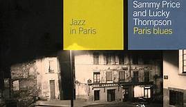 Sammy Price And Lucky Thompson - Paris Blues
