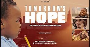 Tomorrow's Hope (trailer)