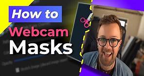 How to Add a Webcam Mask to OBS Studio and SLOBS