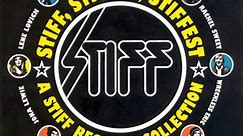 Various - Stiff, Stiffer, Stiffest (A Stiff Records Collection)