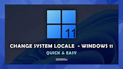 Windows 11 - How To Change System Locale - (Quick & Easy)
