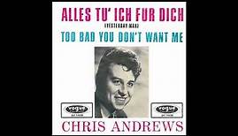 Chris Andrews - Alles tu' ich für dich