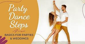 EASY PARTY STEPS FOR BEGINNERS 💃🕺 How to Dance at Parties & Weddings?