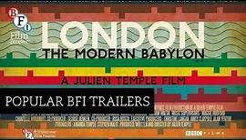 London - The Modern Babylon (2012) - Julien Temple (Trailer) | BFI