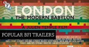 London - The Modern Babylon (2012) - Julien Temple (Trailer) | BFI