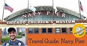 Navy Pier Travel Guide (Chicago, 2022)
