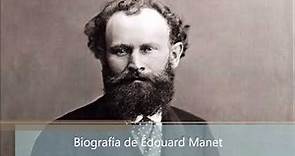 Biografía de Édouard Manet