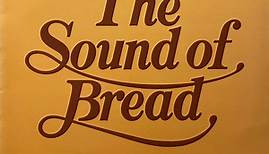 Bread - The Sound Of Bread