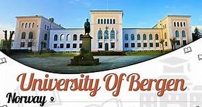University of Bergen, Norway | Campus Tour | Rankings | Courses | Tuition Fees | EasyShiksha.com