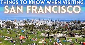 EVERYTHING To Know Visiting San Francisco, California