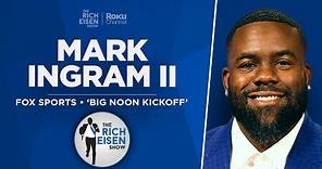 FOX Sports’ Mark Ingram II Talks Devalued RBs, Michigan, Alabama, More w Rich Eisen | Full Interview