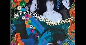 Pretty Things & Philippe DeBarge - Alexander / Eagle's Son / Check Out - 1969