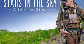 "Stars in the Sky: A Hunting Story" Steven Rinella's Look at Our History and Heritage