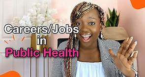 Careers In Public Health | Public Health Jobs 2021