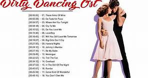 Dirty Dancing Soundtracks Full Playlist ♪ღ♫ Dirty Dancing All Soundtracks 2020