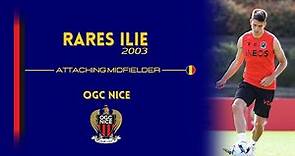 Rareș Ilie (2003) | Welcome to OGC Nice | Highlights - Dribbling, goals and passing