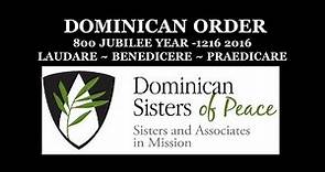 LAUDARE, BENEDICERE, PRAEDICARE ~ 800th Anniversary of the Dominican Order 1216-2016