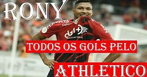 RONY TODOS OS GOLS PELO ATHLETICO PARANAENSE