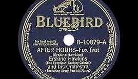 1940 HITS ARCHIVE: After Hours - Erskine Hawkins