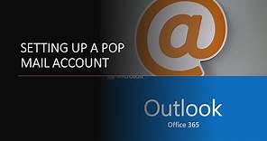 How-To Set up a POP Email account with latest Microsoft Outlook (2020)