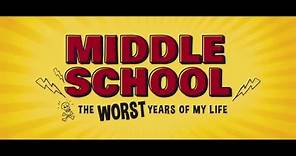Middle School: The Worst Years of My Life - Official Movie Trailer - Now Playing!