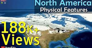 North America- Physical Features | iKen | iKen Edu | iKen App