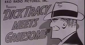 Dick Tracy meets Gruesome (1947) [Crime] [Action]
