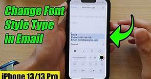 iPhone 13/13 Pro: How to Change Font Style Type in Email