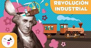 La Revolución Industrial - 5 cosas que deberías saber - Historia para niños