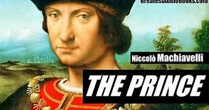 THE PRINCE by Niccolò MACHIAVELLI🎧📖FULL AudioBook | Greatest🌟AudioBooks v4
