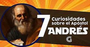 7 Curiosidades sobre el Apóstol Andrés